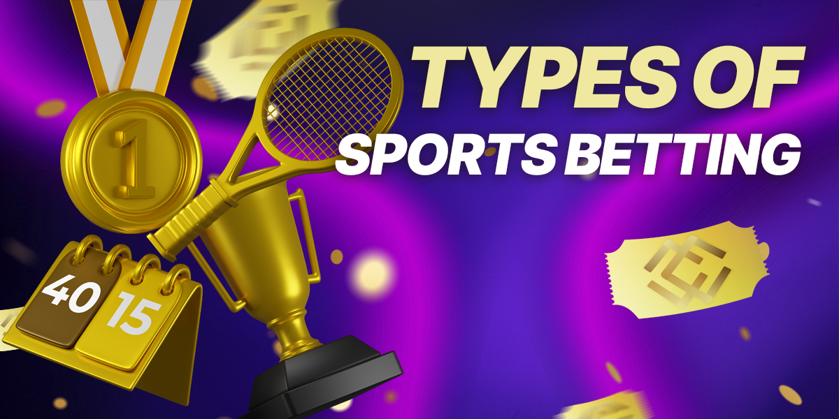Types of sports betting available to MCW users from Bangladesh